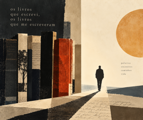 TRAJETÓRIA | Os livros que escrevi, os livros que me escreveram
