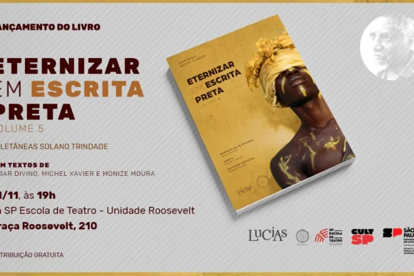 LANÇAMENTO | SP Escola de Teatro lança livro “Eternizar Em Escrita Preta 5” em 21 de novembro