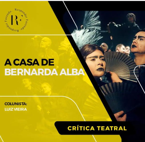 CRÍTICA | A Casa de Bernarda Alba