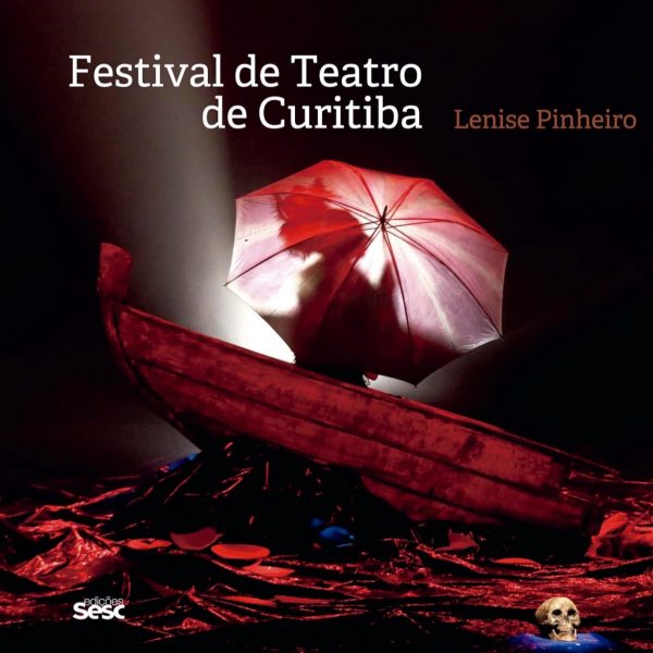 Lenise Pinheiro, a íris do teatro brasileiro