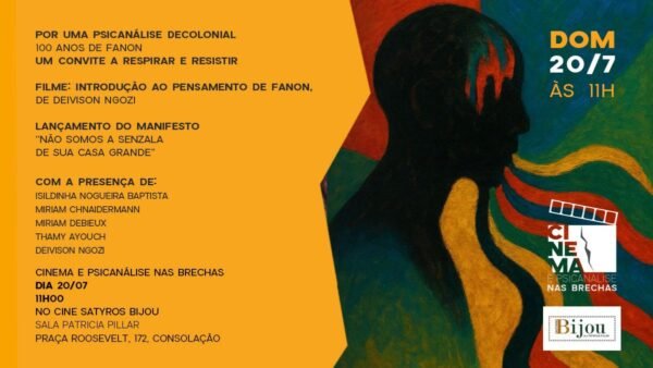 PSICANÁLISE | Coletivo Psicanálise nas Brechas lança manifesto “Não somos a senzala da sua casa grande” no Cine Bijou em resposta ao universalismo colonial na psicanálise