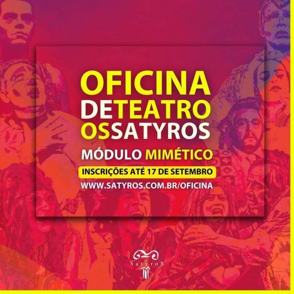 OFICINAS DOS SATYROS | Inscrições abertas