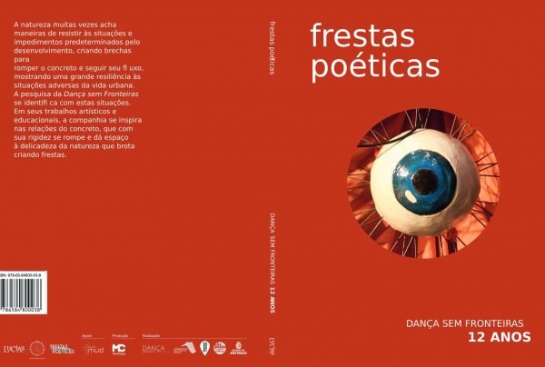 Para celebrar seus 12 anos, Cia Dança sem Fronteiras lança o livro Frestas Poéticas