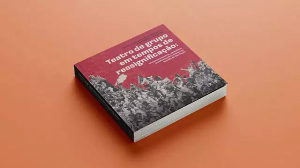 ADAAP e SP Escola de Teatro lançam livro histórico sobre o teatro de grupo no Estado de SP